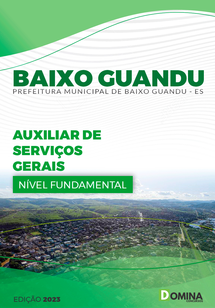 Apostila Concurso Pref Baixo Guandu ES 2023 Auxiliar Serviço Gerais