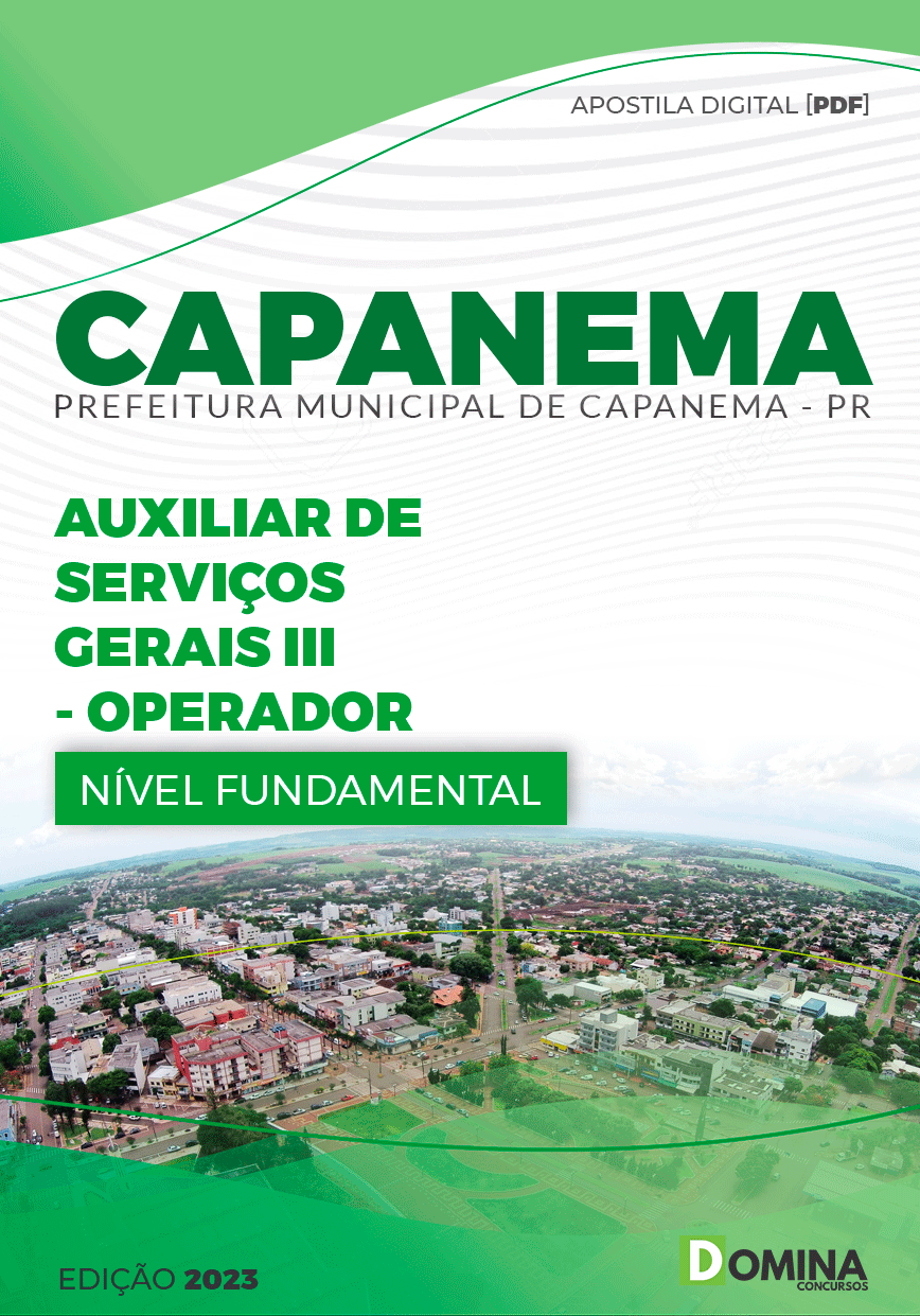 Pref Capanema PR 2023 Auxiliar de Serviços Gerais III Operador