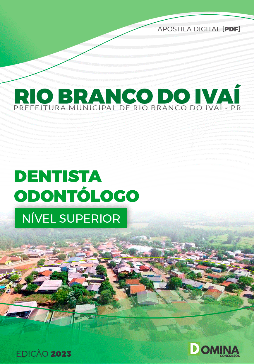 Apostila Pref Rio Branco do Ivaí PR 2023 Dentista Odontológico