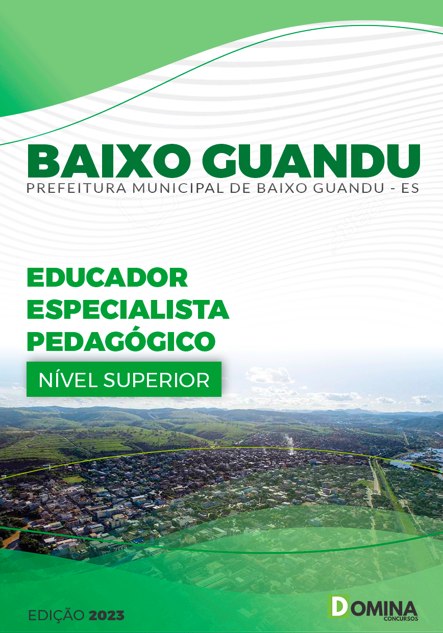 Apostila Pref Baixo Guandu ES 2023 Educador Especialista Pedagógico