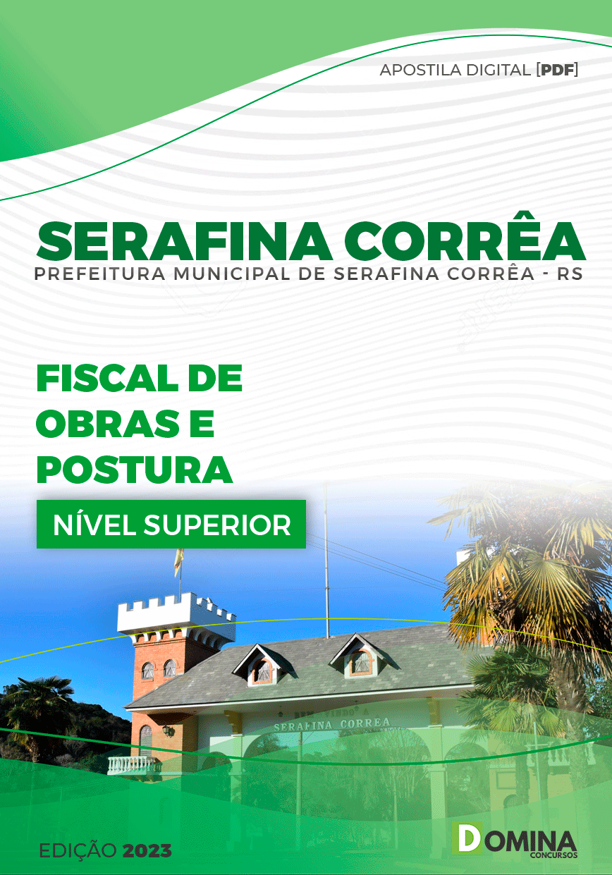 Pref Serafina Corrêa RS 2023 Fiscal de Obras e Postura