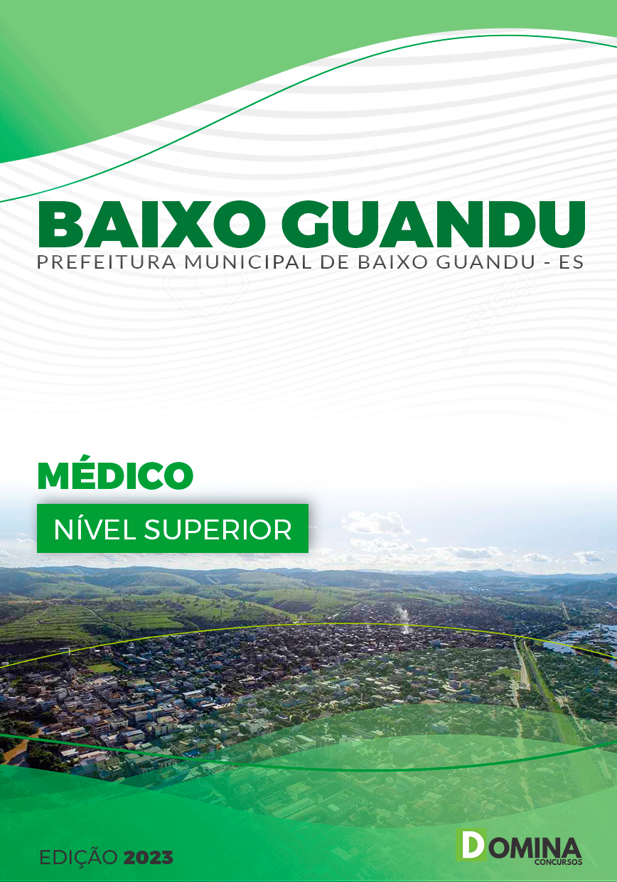 Apostila Pref Baixo Guandu ES 2023 Médico