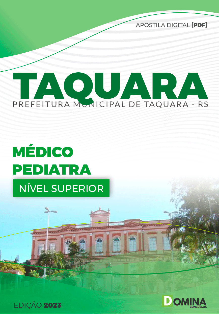 Apostila Pref Taquara RS 2023 Médico Pediatra