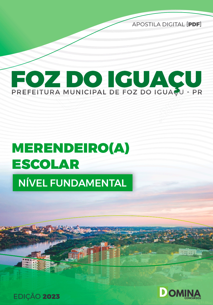 Apostila Pref Foz do Iguaçu PR 2023 Merendeiro Escolar