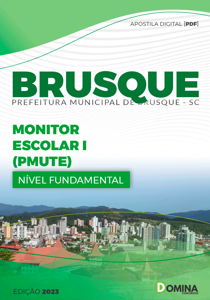 Apostila Pref Brusque SC 2023 Monitor Escolar I PMUDE