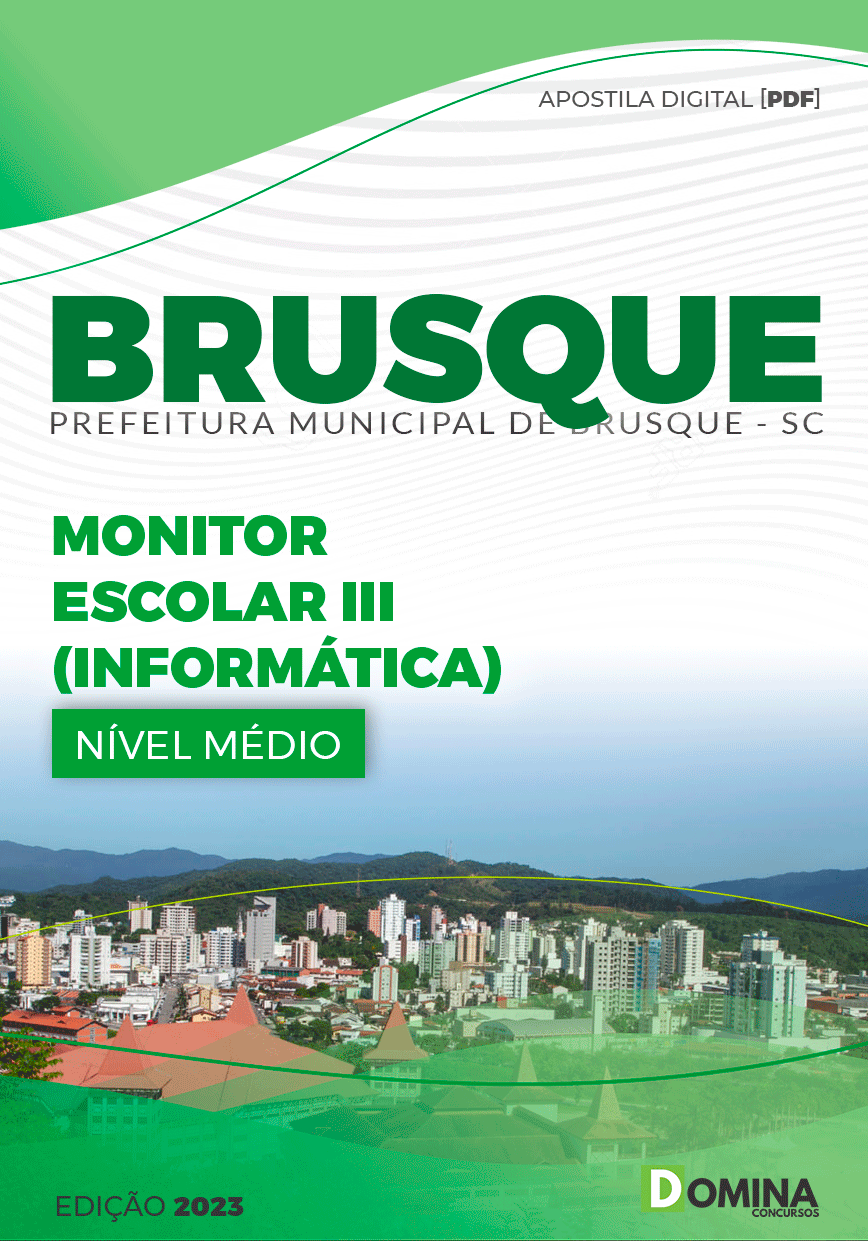 Apostila Pref Brusque SC 2023 Monitor Escolar III Informática