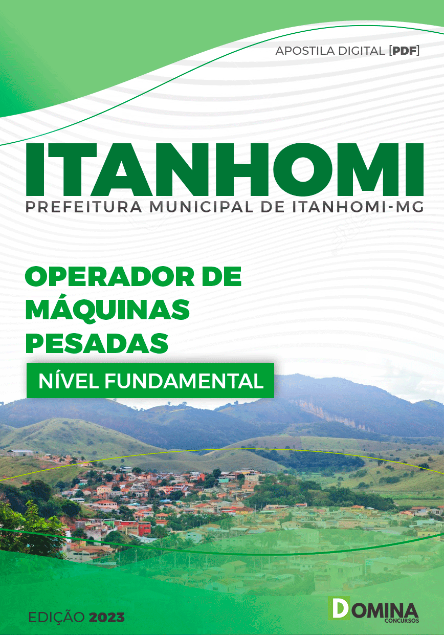 Apostila Pref Itanhomi MG 2023 Operador Máquinas Pesadas