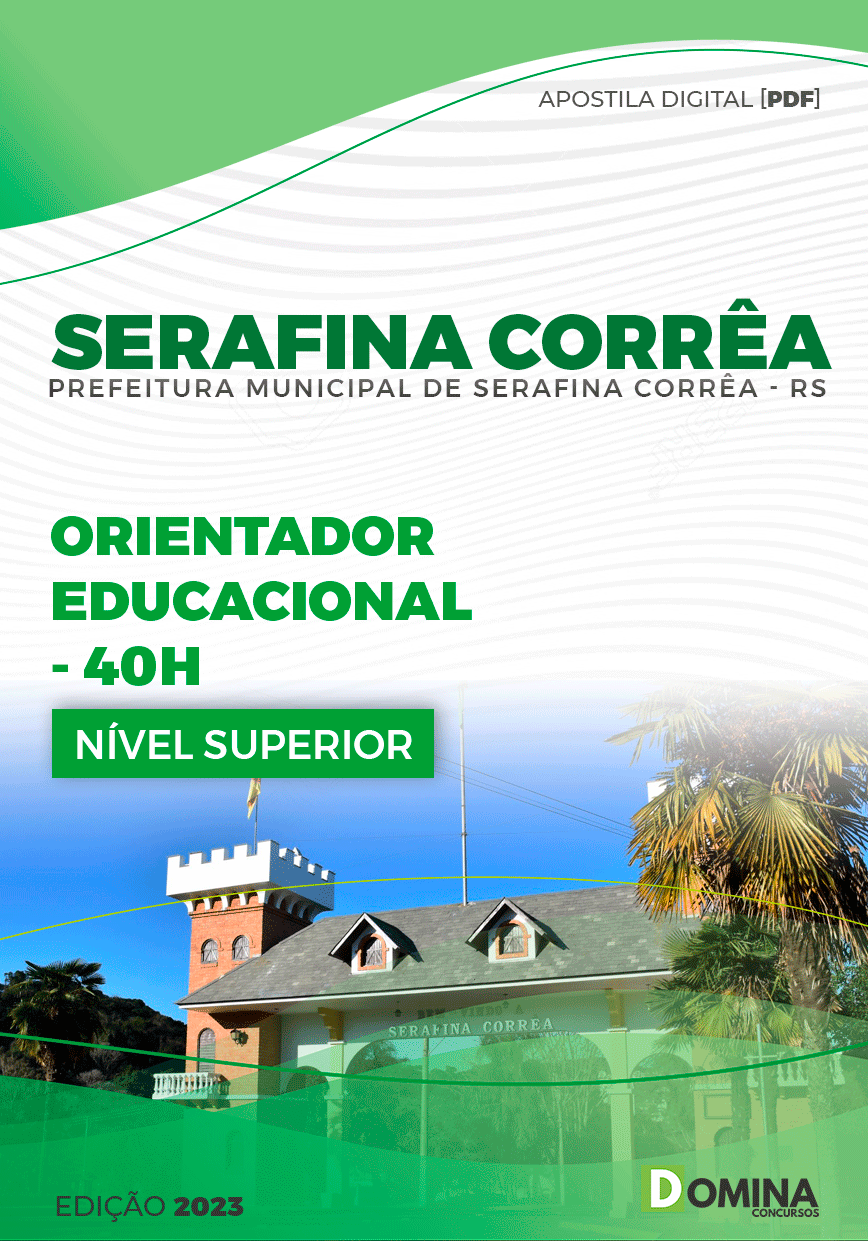 Pref Serafina Corrêa RS 2023 Orientador Educacional