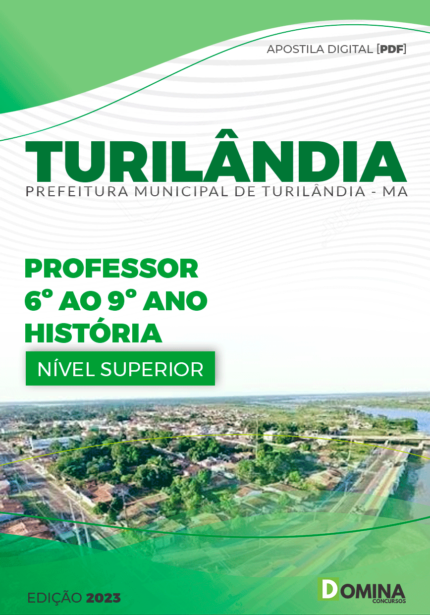 Apostila Pref Turilândia MA 2024 Professor 6º Ao 9º História