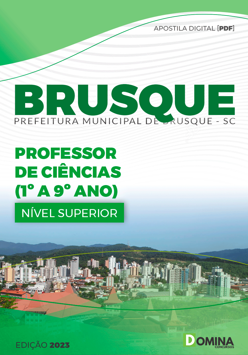 Apostila Pref Brusque SC 2023 Professor Ciências 1º Ao 9º Ano