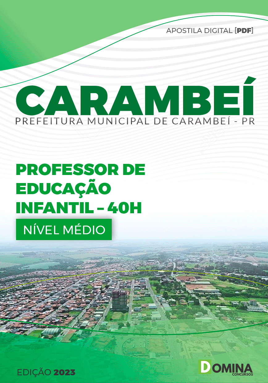 Apostila Pref Carambeí PR 2023 Professor Educação Infantil 40Hrs