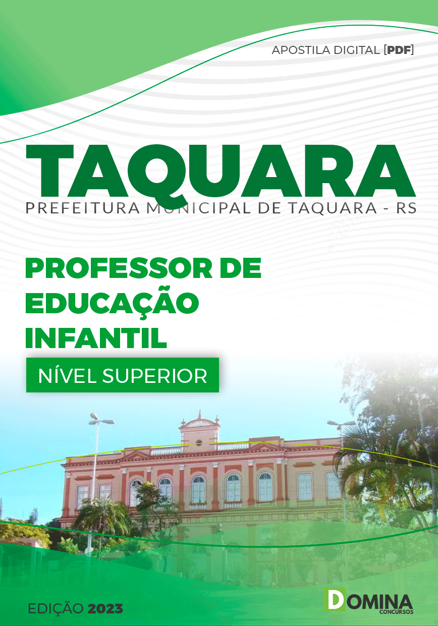 Apostila Pref Taquara RS 2023 Professor de Educação Infantil