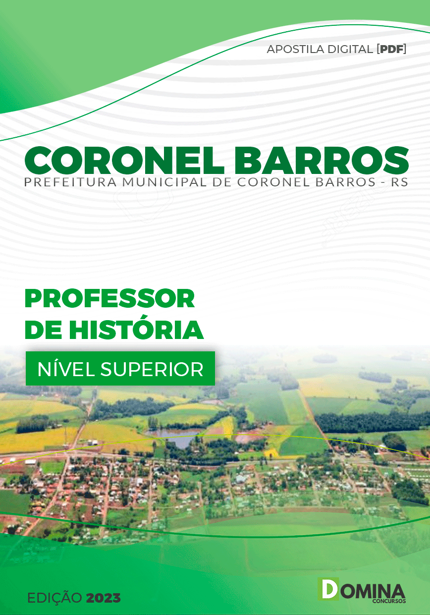 Apostila Pref Coronel Barros RS 2023 Professor História