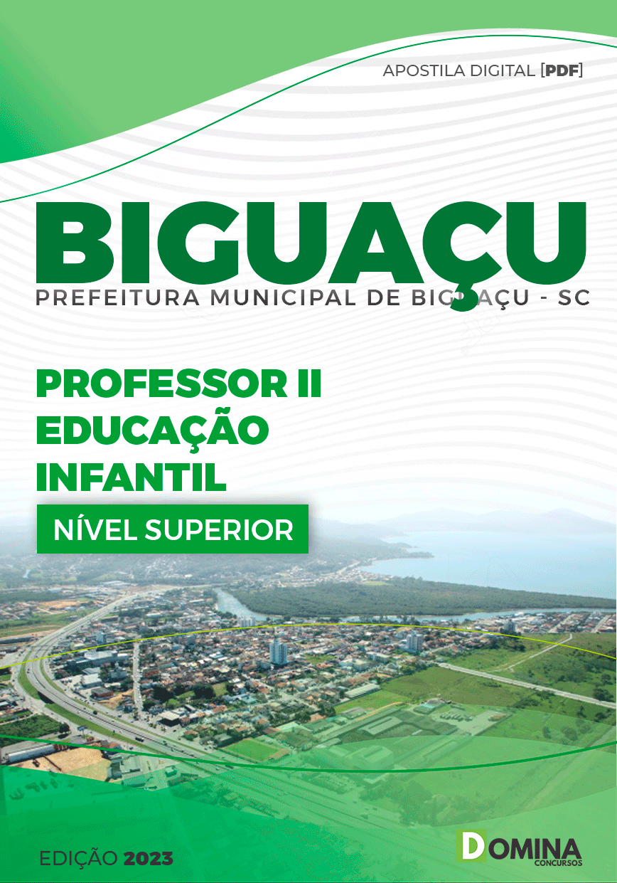 Apostila Pref Biguaçu SC 2023 Professor II Educação Infantil