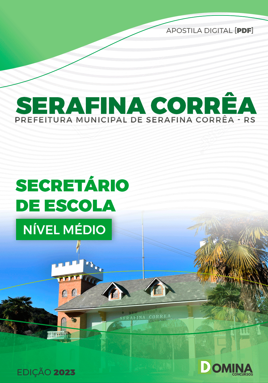 Pref Serafina Corrêa RS 2023 Secretário de Escola