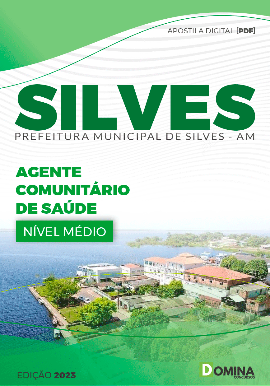 Apostila Pref Silves AM 2023 Agente Comunitário Saúde
