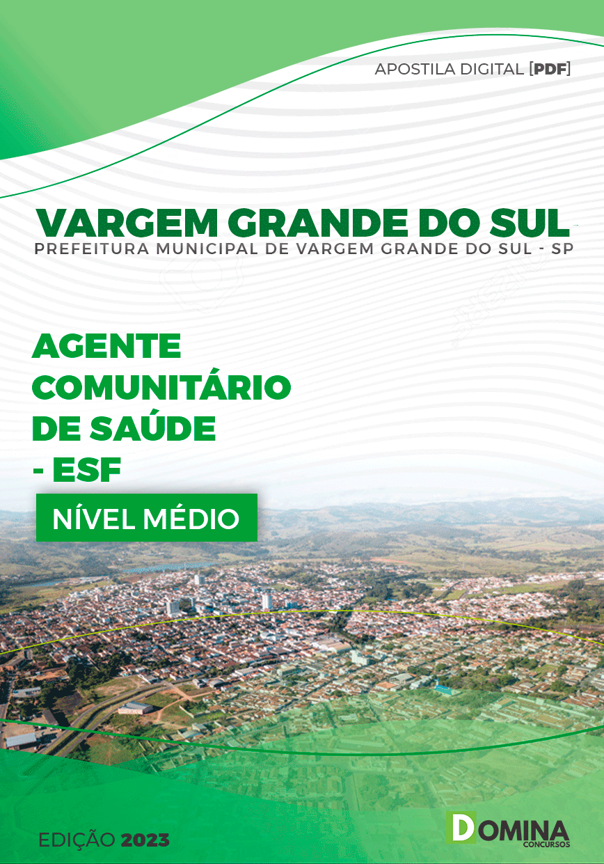 Apostila Pref Vargem Grande do Sul SP 2024 Agente Comunitário Saúde