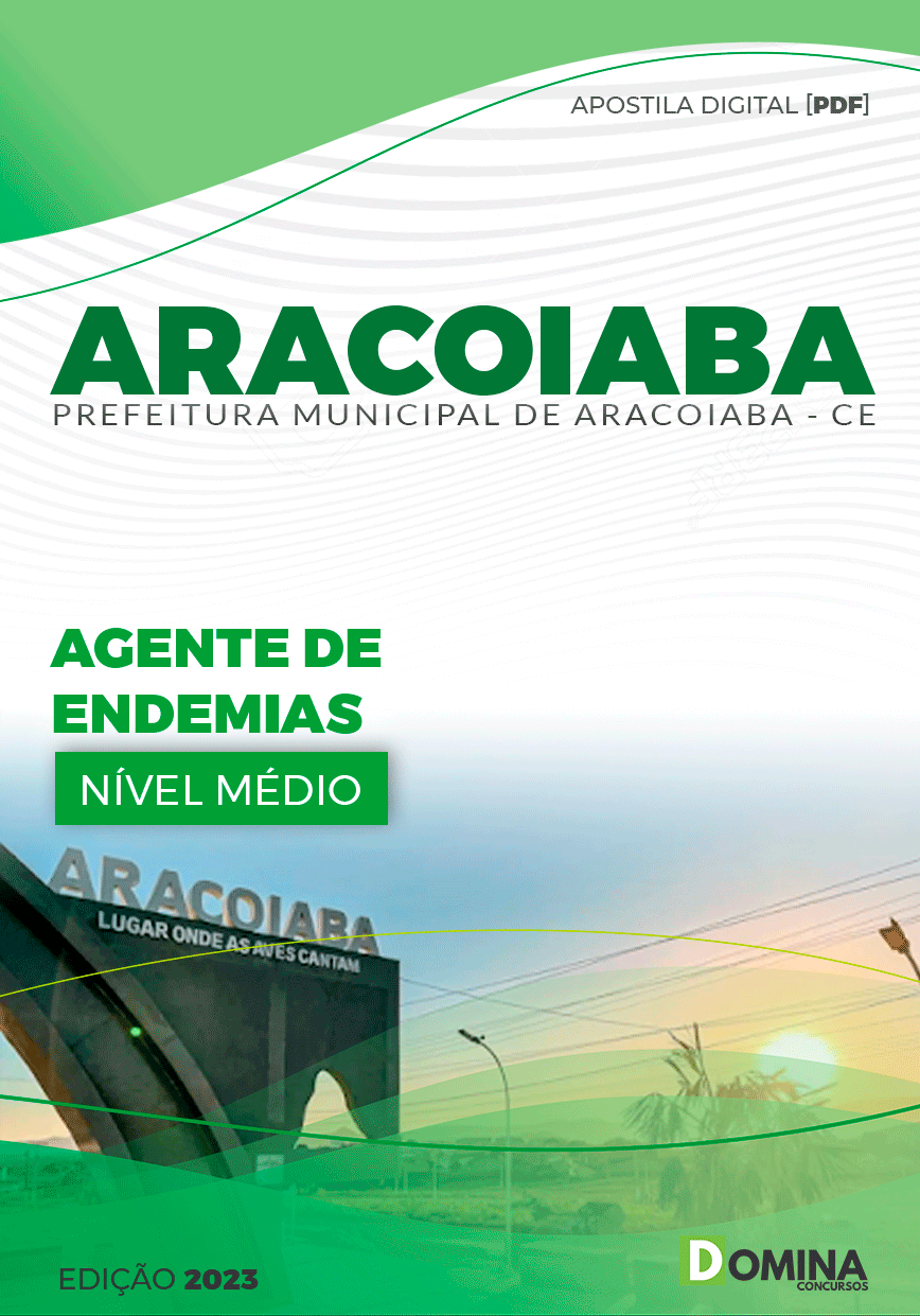 Apostila Pref Aracoiaba CE 2023 Agente Endemias