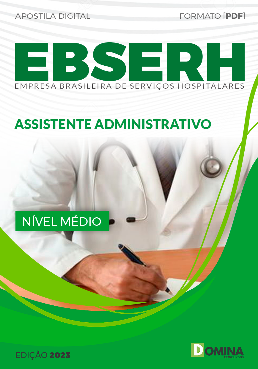 Apostila Concurso EBSERH 2023 Assistente Administrativo