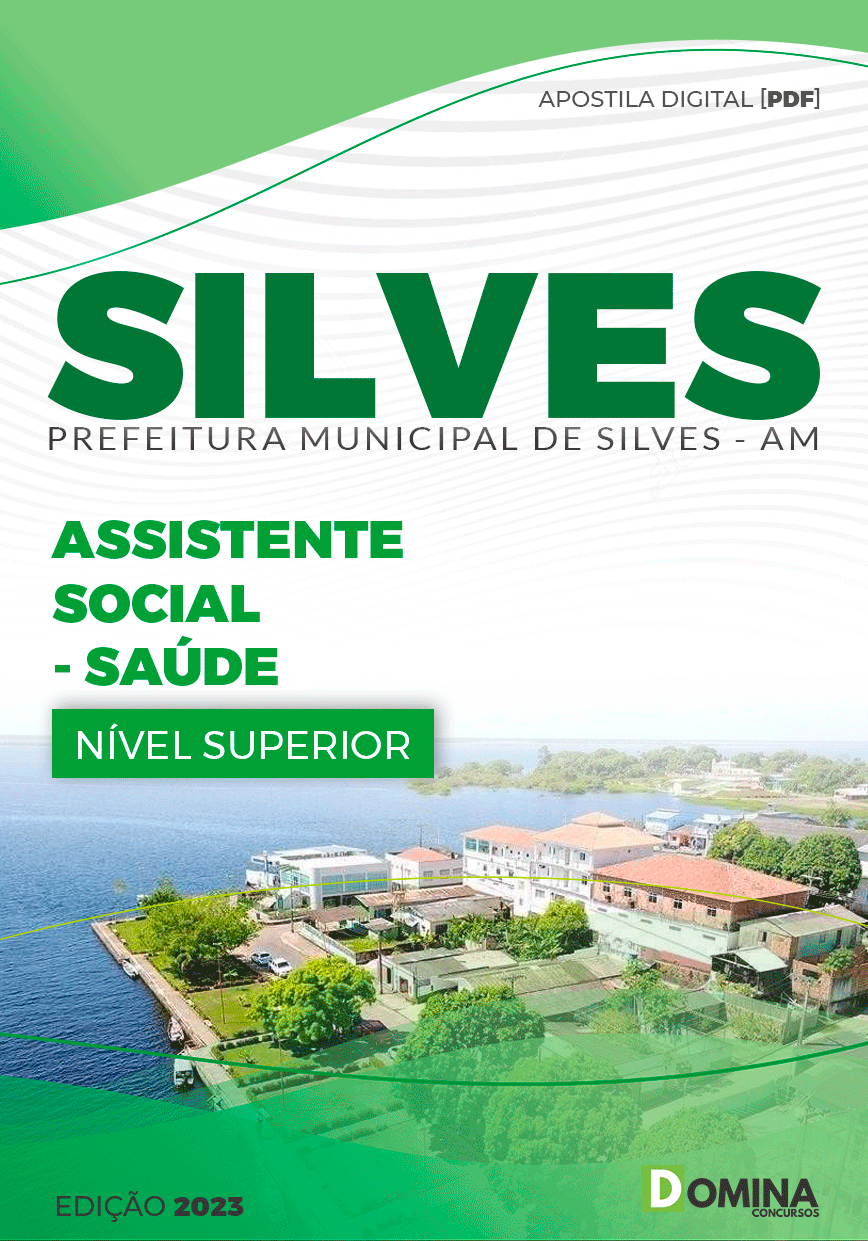 Apostila Pref Silves AM 2023 Assistente Social Saúde