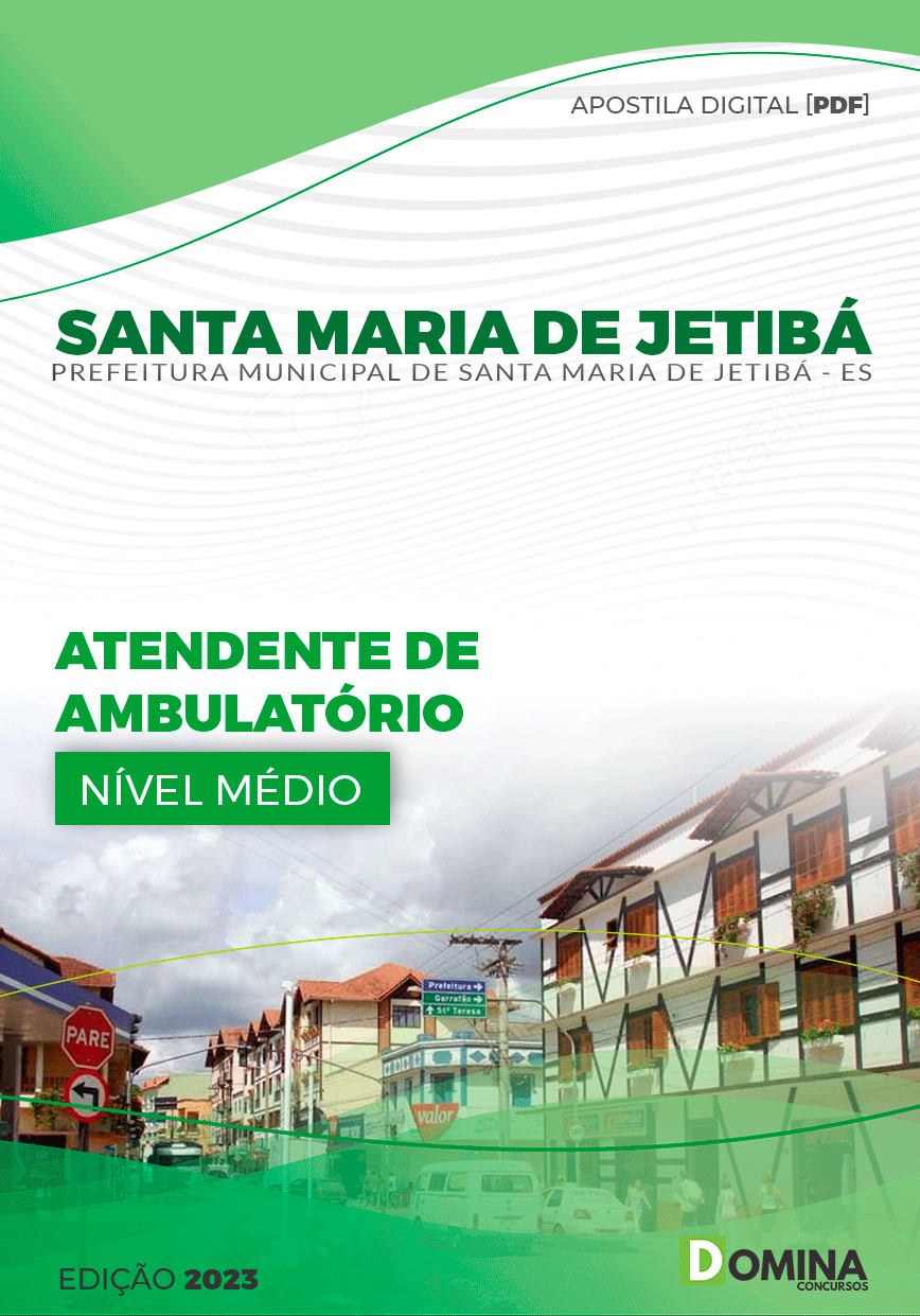 Apostila Pref Santa Maria de Jetibá ES 2024 Atendente AmbulatórioApostila Pref Santa Maria de Jetibá ES 2024 Atendente Ambulatório