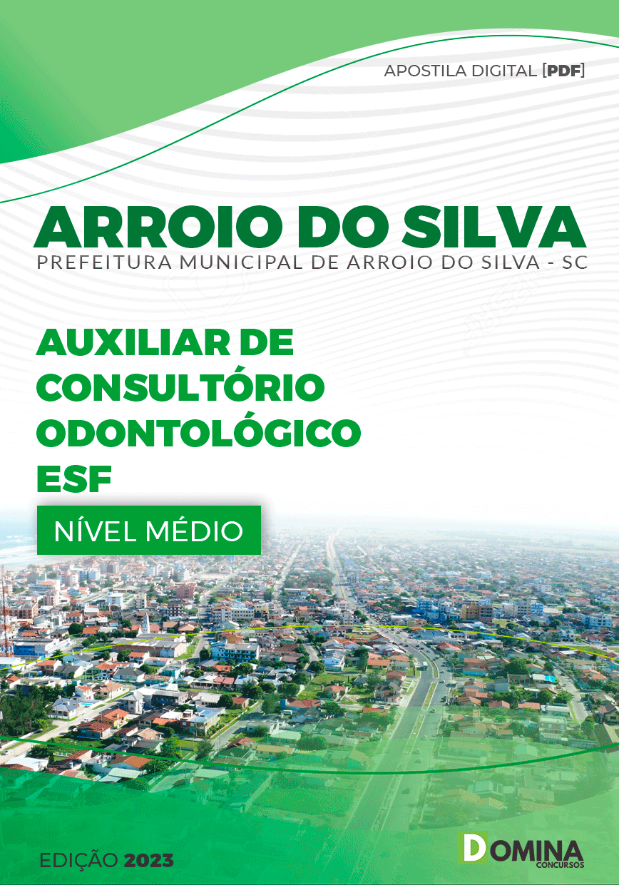 Pref Arroio do Silva SC 2023 Auxiliar Consultório Odontológico ESF