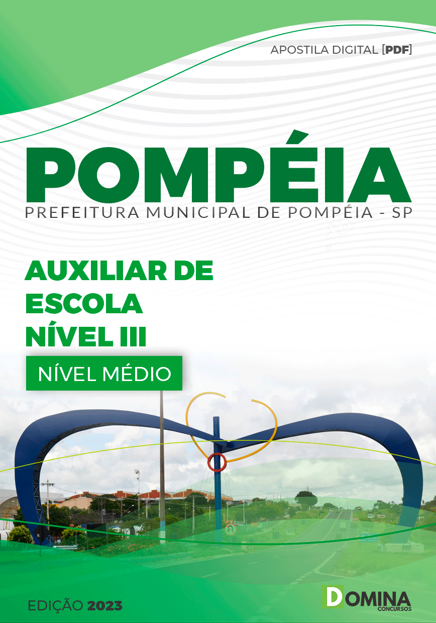 Apostila Pref Pompéia SP 2023 Auxiliar de Escola