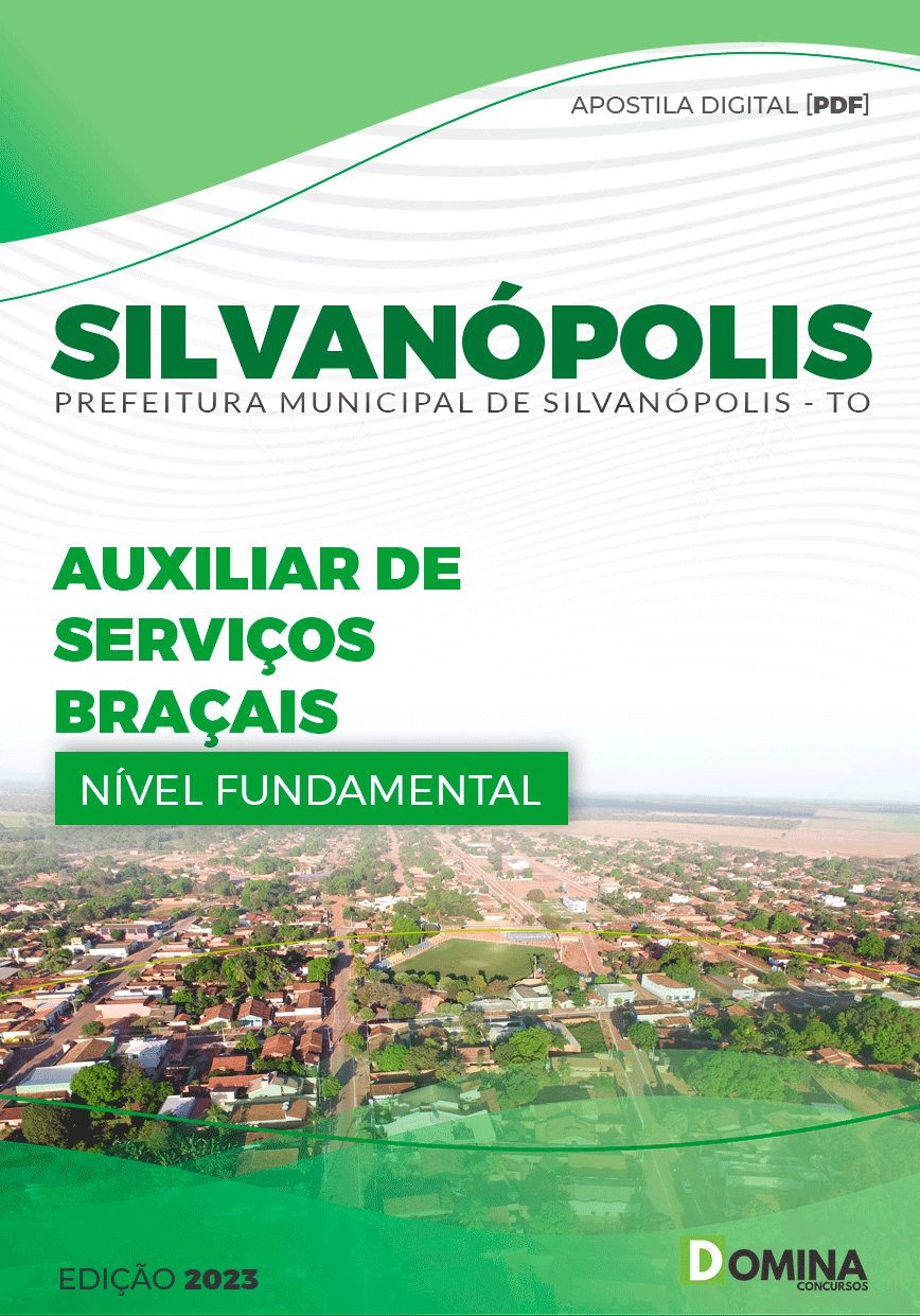 Apostila Pref Silvanópolis TO 2023 Auxiliar Serviços Braçais