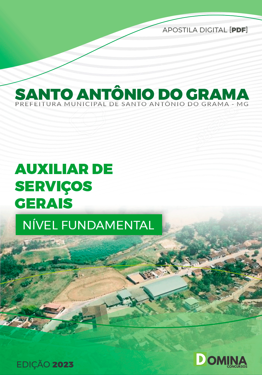 Pref Santo Antônio do Grama MG 2023 Auxiliar de Serviços Gerais