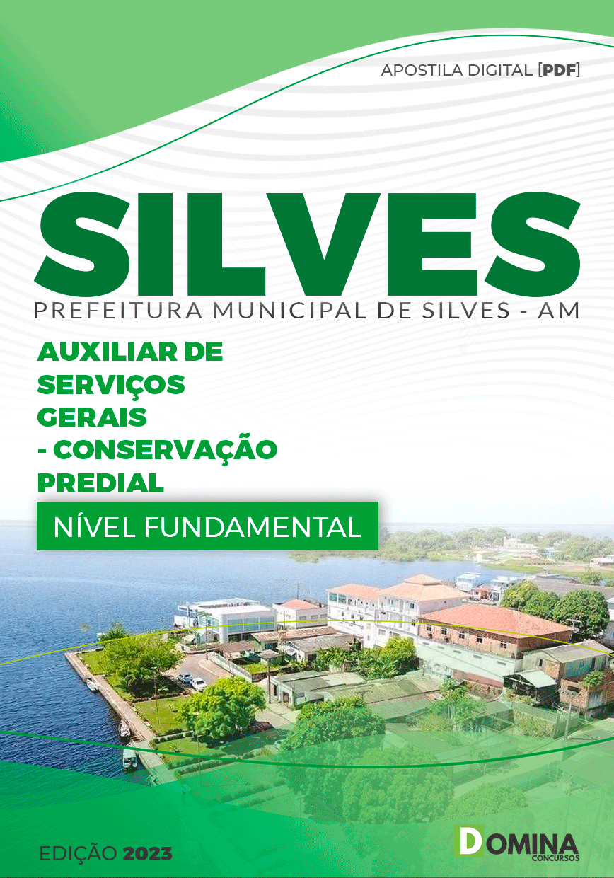 Apostila Pref Silves AM 2023 Auxiliar Serviços Gerais Conservação Predial
