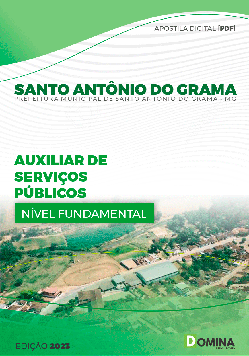 Pref Santo Antônio do Grama MG 2023 Auxiliar Serviços Públicos