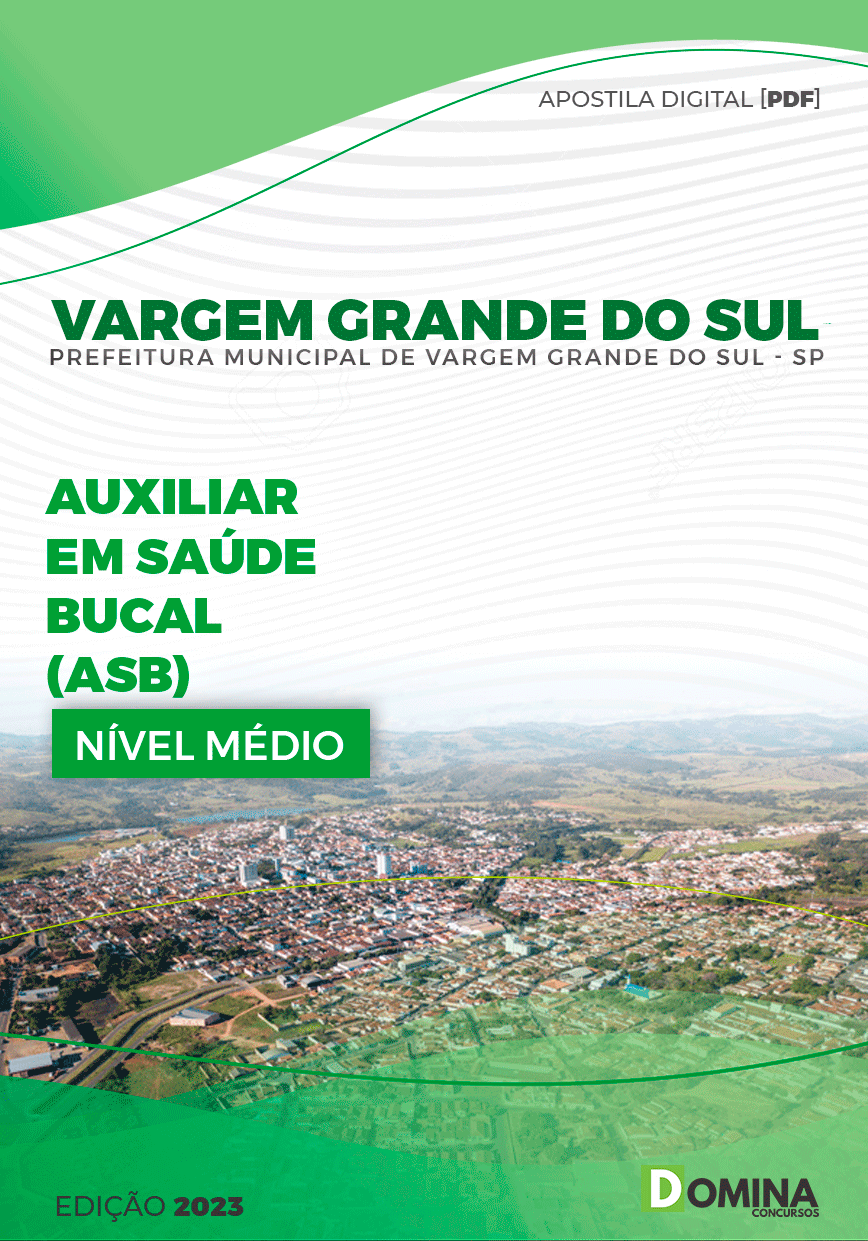 Apostila Pref Vargem Grande do Sul SP 2024 Auxiliar Saúde Bucal