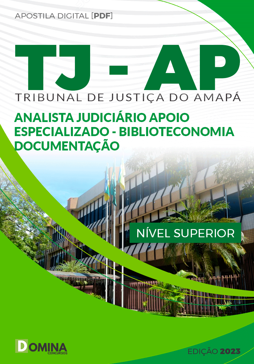 Apostila TJ AP 2023 Analista Judiciário Biblioteconomia Documentação