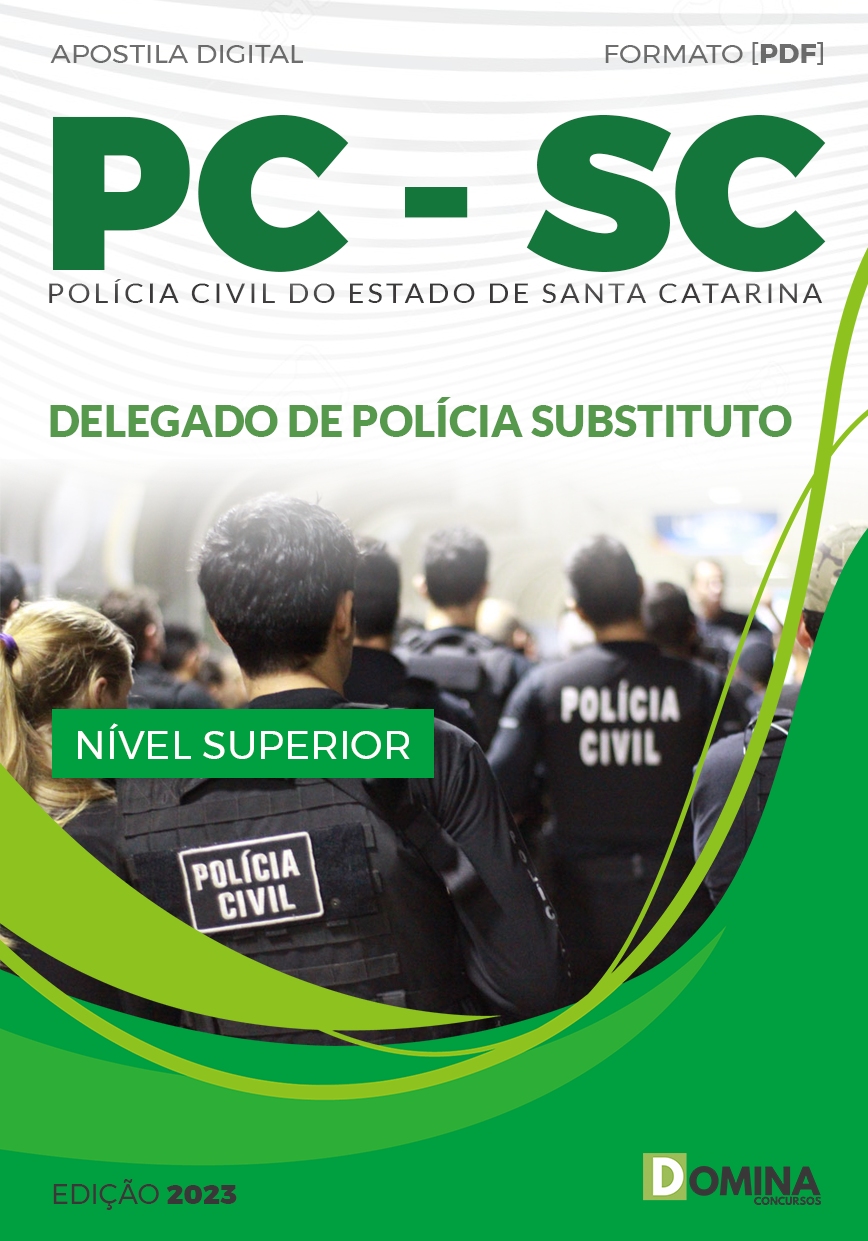 Apostila Concurso PC SC 2024 Delegado Polícia Substituto