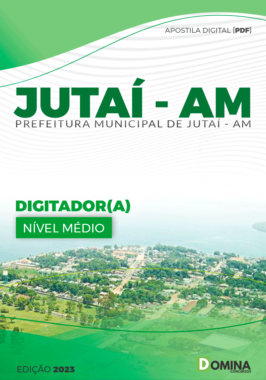 Apostila Concurso Pref Jutaí AM 2024 Digitador