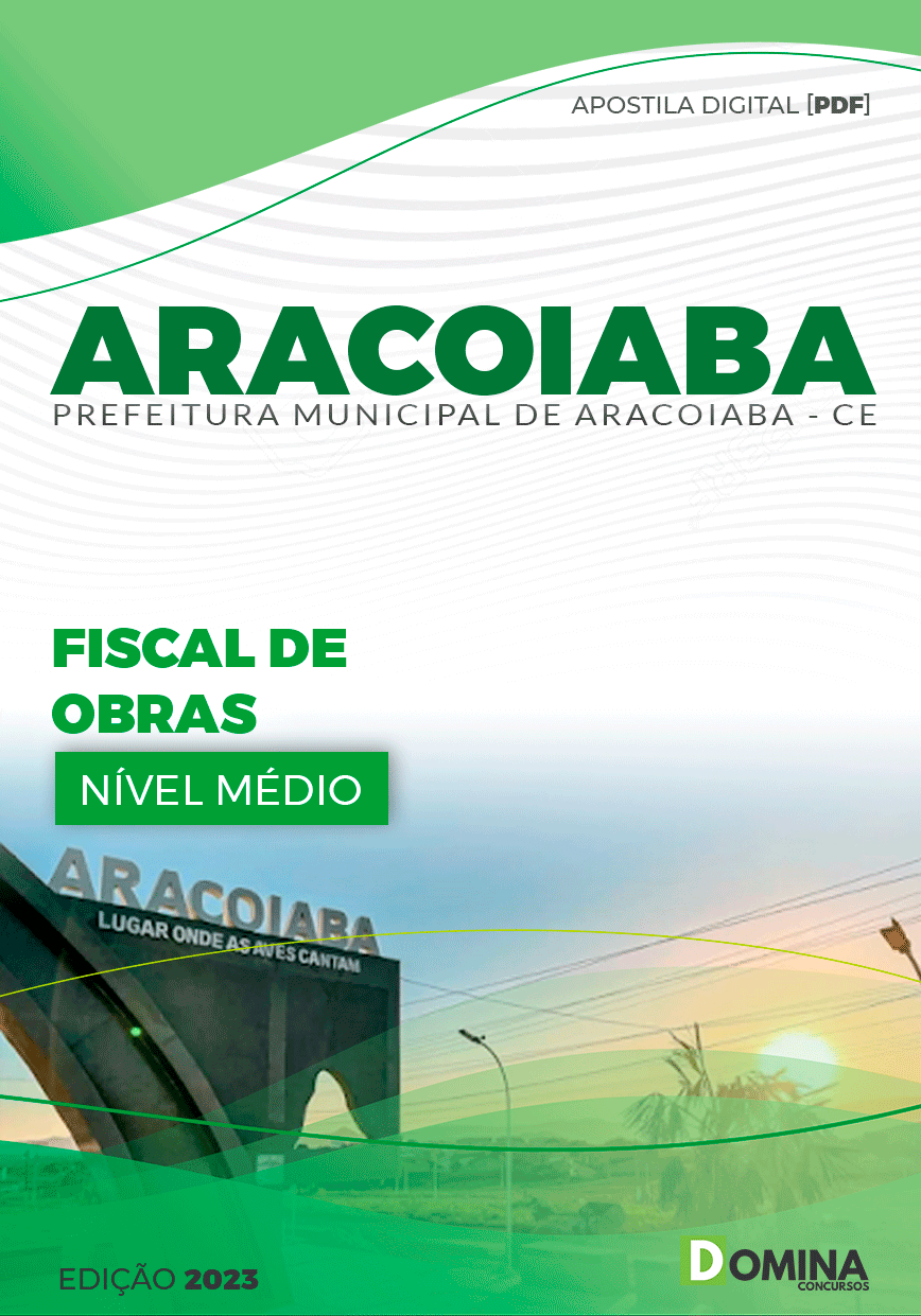 Apostila Pref Aracoiaba CE 2023 Fiscal Obras