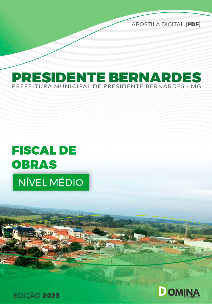 Pref Presidente Bernardes MG 2023 Fiscal de Obras