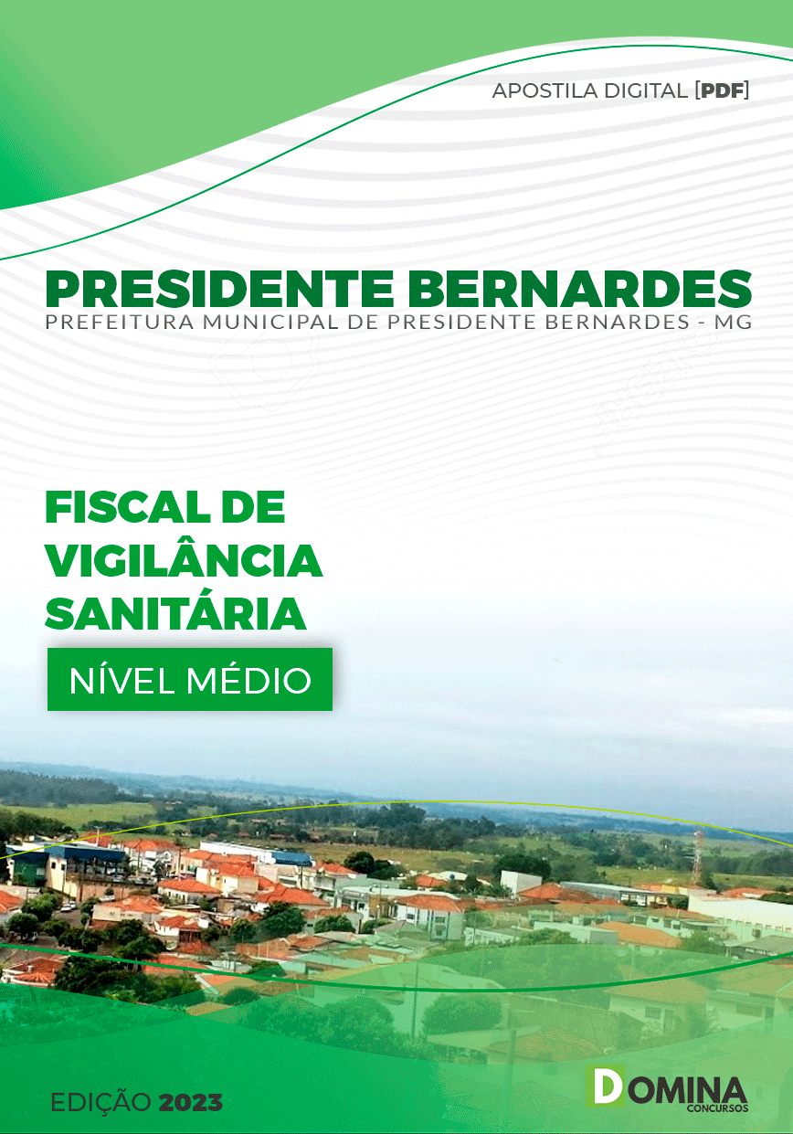 Pref Presidente Bernardes MG 2023 Fiscal de Vigilância Sanitária
