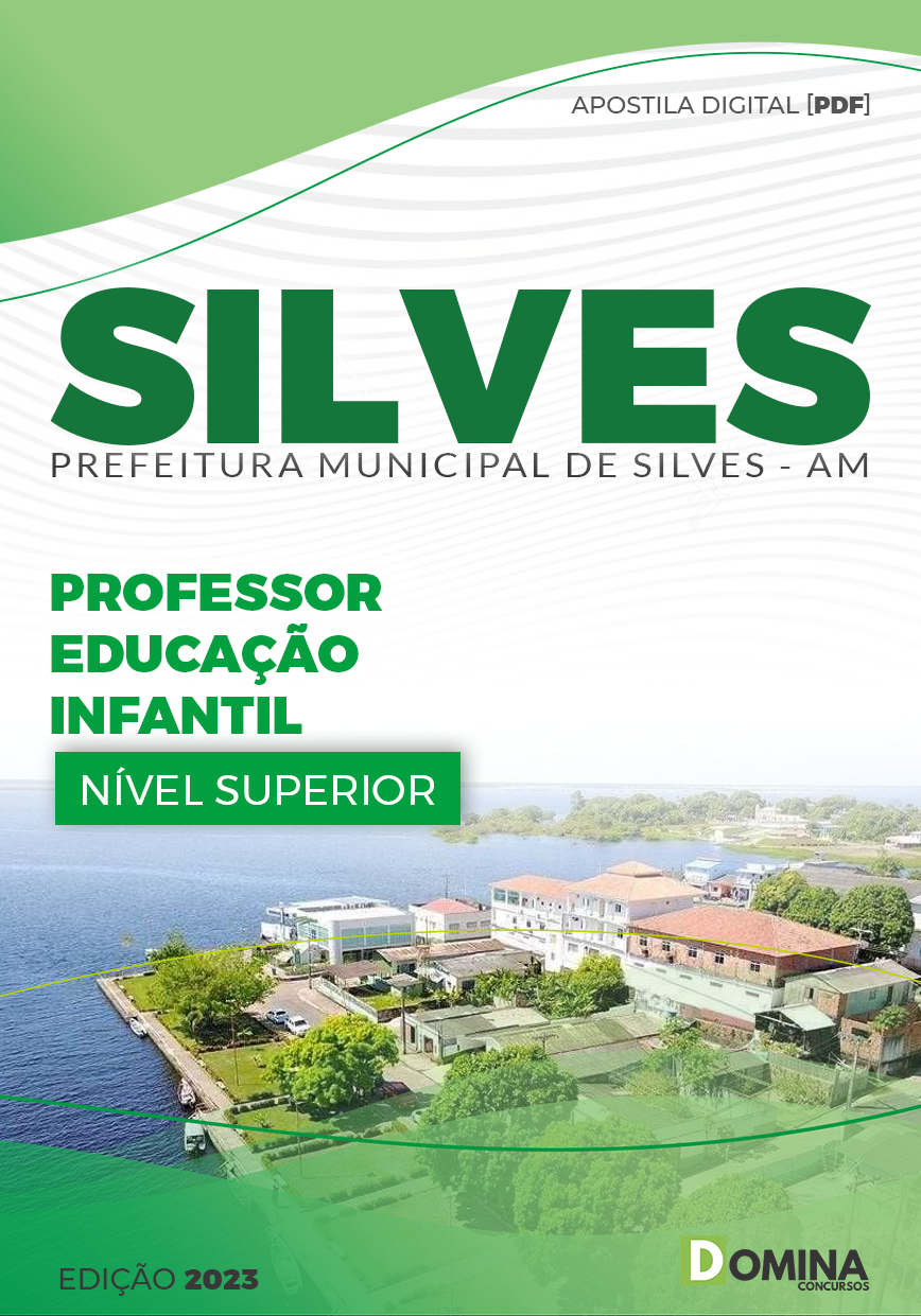 Apostila Pref Silves AM 2023 Professor Educação Infantil