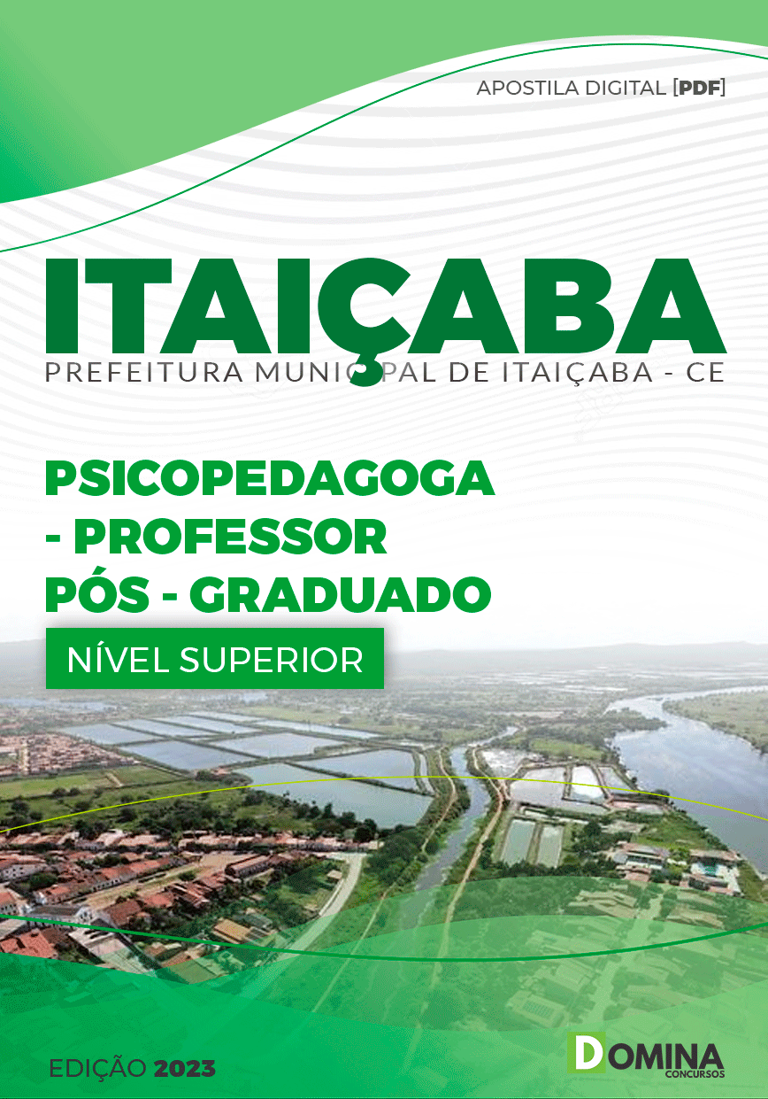 Apostila Pref Itaiçaba CE 2023 Psicopedagoga Professor Pós Graduado