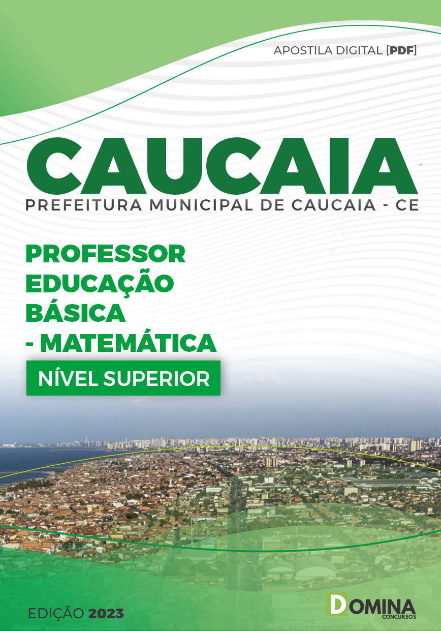 Apostila Pref Caucaia CE 2023 Professor de Matemática