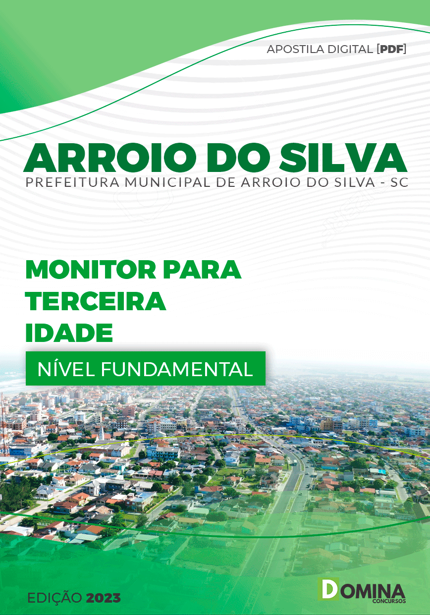 Apostila Pref Arroio do Silva SC 2023 Monitor para Terceira Idade