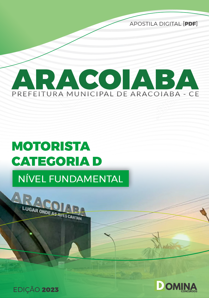 Apostila Pref Aracoiaba CE 2023 Motorista Categoria D