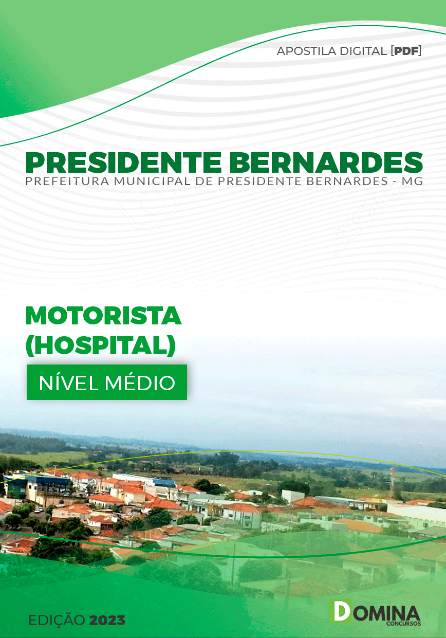 Pref Presidente Bernardes MG 2023 Motorista Hospital