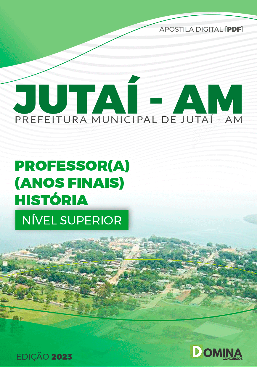 Apostila Concurso Pref Jutaí AM 2024 Professor História