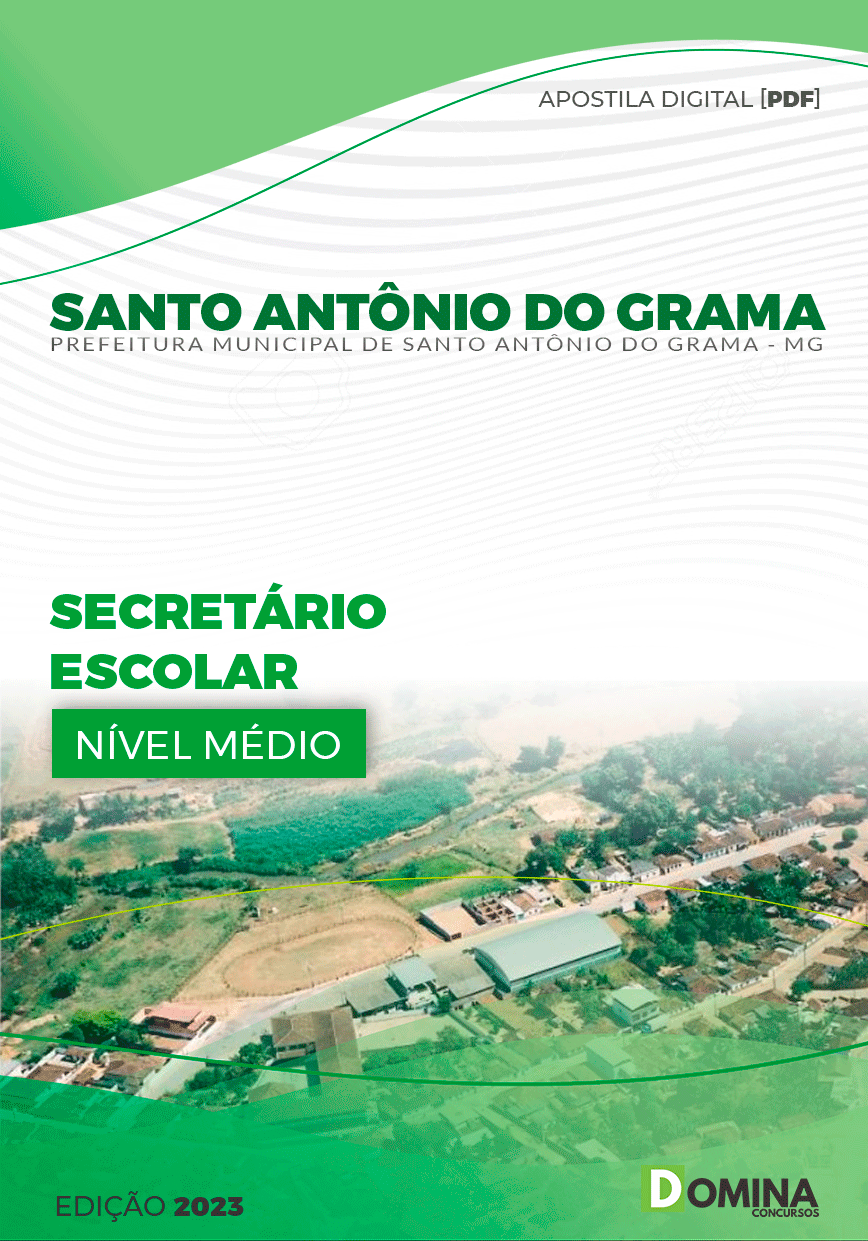Pref Santo Antônio do Grama MG 2023 Secretário Escolar