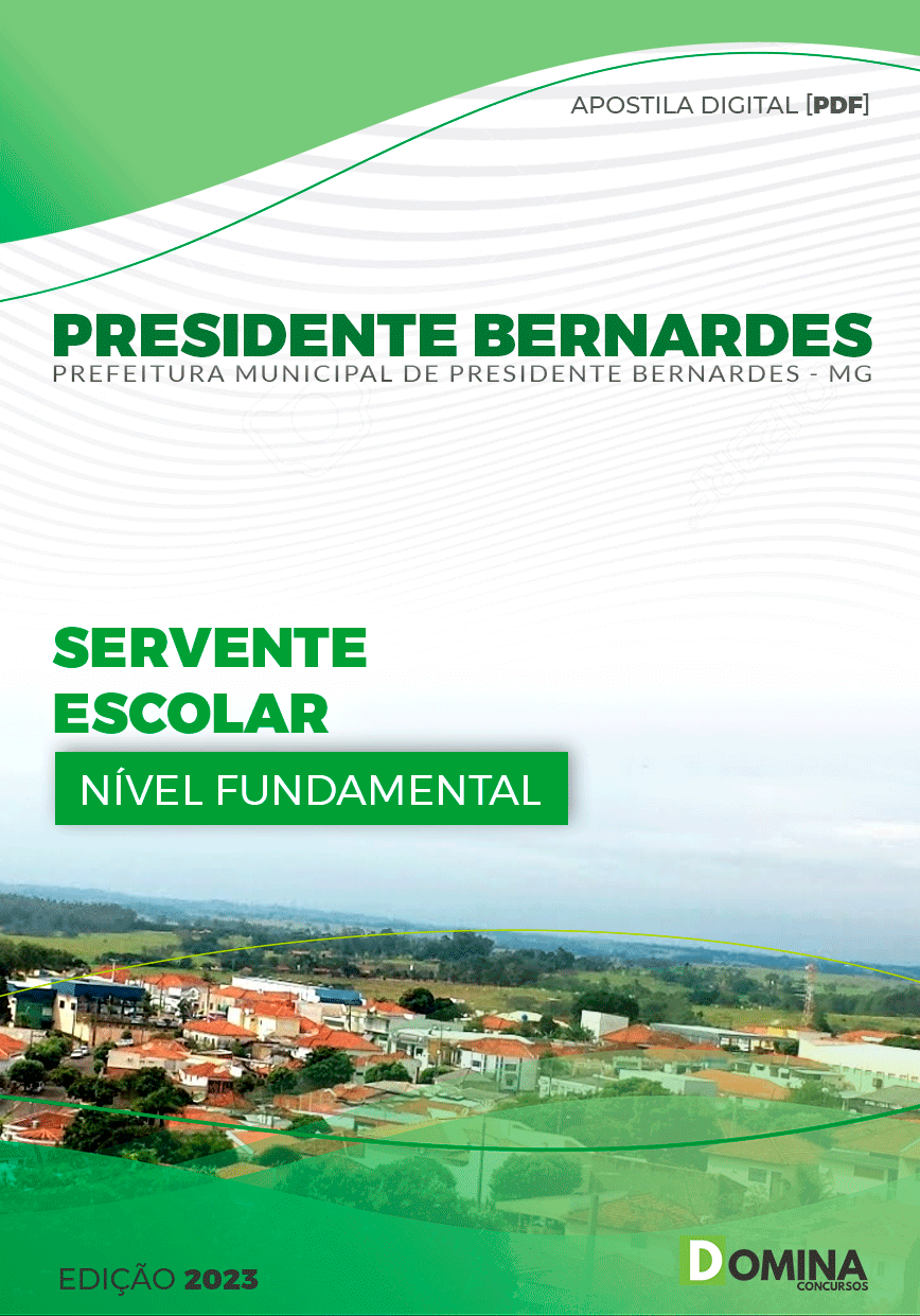 Pref Presidente Bernardes MG 2023 Servente Escolar