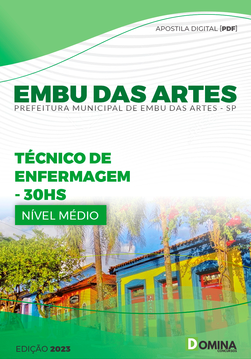 Apostila Pref Embu das Artes SP 2023 Técnico Enfermagem 30H