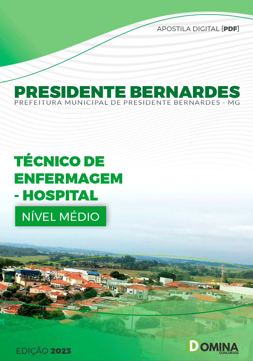 Pref Presidente Bernardes MG 2023 Técnico Enfermagem Hospital