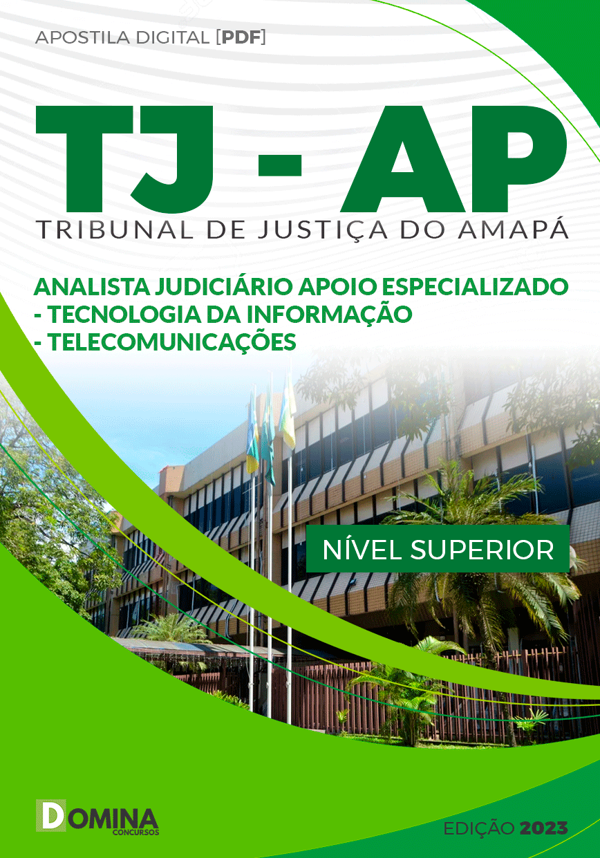Apostila TJ AP 2023 Analista Judiciário TI Telecomunicações